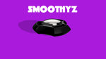 SMOOOOOOOOTHYZ